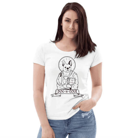 DOG is LOVE - Women's Organic Fitted T-Shirt - Customisable